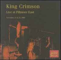 KING CRIMSON - Live At Fillmore East, November 21 & 22, 1969 (KCCC 25) cover 