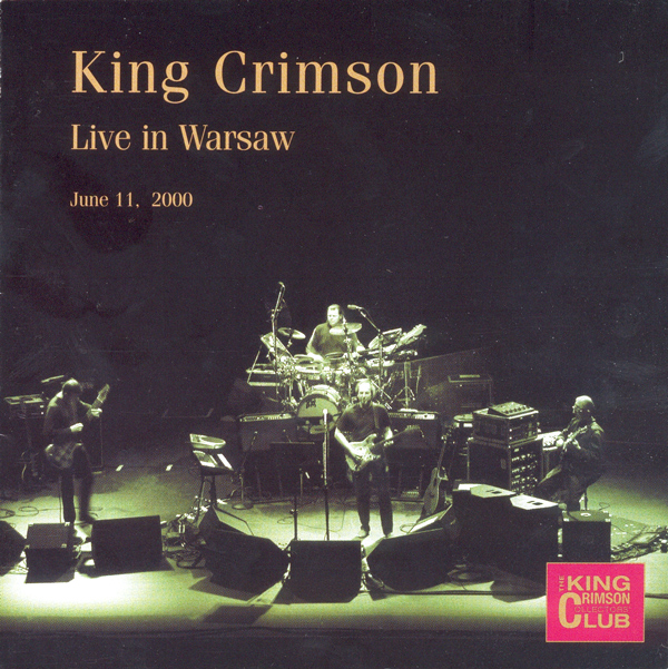 KING CRIMSON - Live In Warsaw, June 11, 2000 (KCCC 28) cover 