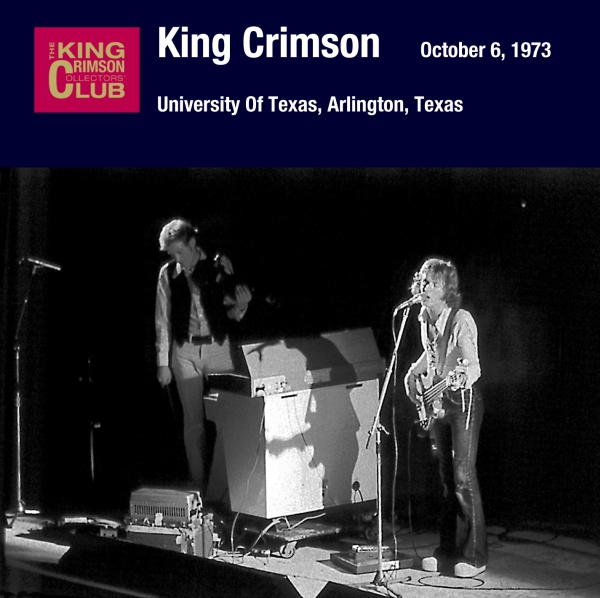 KING CRIMSON - October 06, 1973 - University Of Texas, Arlington, Texas cover 