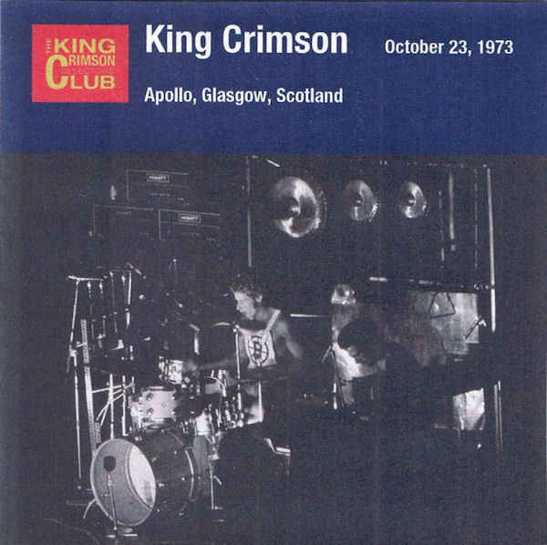 KING CRIMSON - October 23, 1973 - Apollo, Glasgow, Scotland cover 