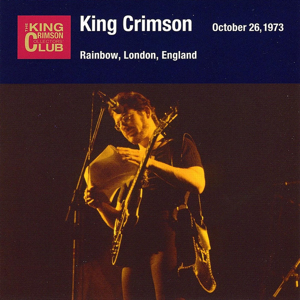 KING CRIMSON - October 26, 1973 - Rainbow, London, England cover 