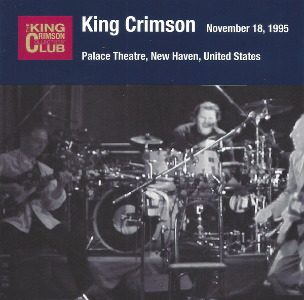 KING CRIMSON - Palace Theatre, New Haven CT, November 18, 1995 cover 
