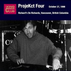 KING CRIMSON - Richard's On Richards, Vancouver, British Columbia, October 27, 1998 cover 