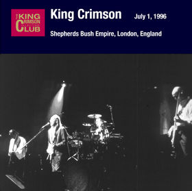 KING CRIMSON - Shepherds Bush Empire, London, England, July 01, 1996 cover 