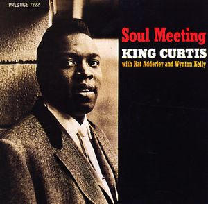 KING CURTIS - Soul Meeting cover 