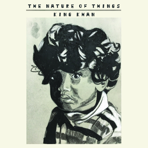 KING KHAN - The Nature of Things cover 