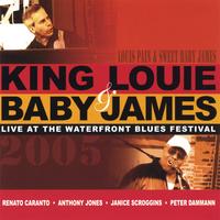 KING LOUIE - King Louie & Baby James : Live At the Waterfront Blues Festival cover 