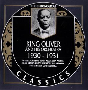 KING OLIVER - King Oliver And His Orchestra - 1930-1931 cover 