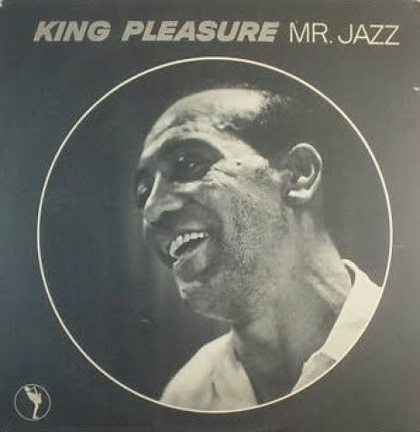 KING PLEASURE - Mr. Jazz cover 