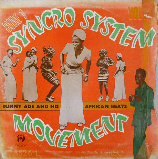 KING SUNNY ADE - Vol. 12 - The Original Syncro System Movement (aka  The Original Syncro System Movement) cover 
