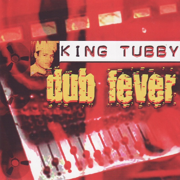 KING TUBBY - Dub Fever cover 