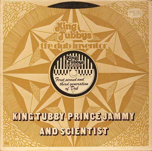 KING TUBBY - First, Second And Third Generation Of Dub cover 