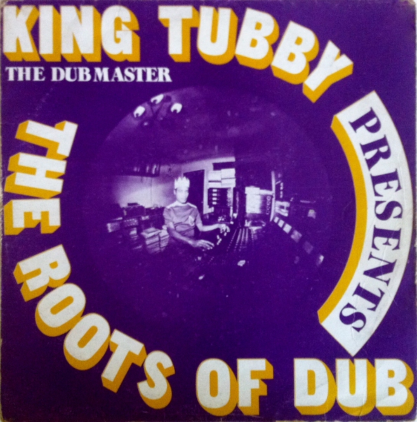 KING TUBBY - Presents The Roots Of Dub cover 