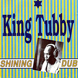 KING TUBBY - Shining Dub cover 