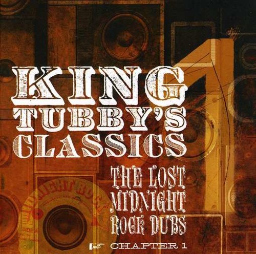 KING TUBBY - The Lost Midnight Rock Dubs Chapter 1 cover 