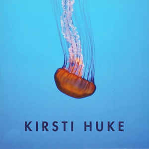 KIRSTI HUKE - Kirsti Huke cover 
