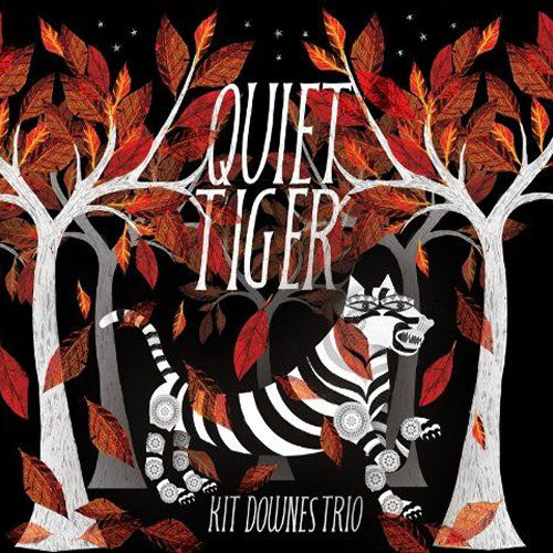 KIT DOWNES - Quiet Tiger cover 