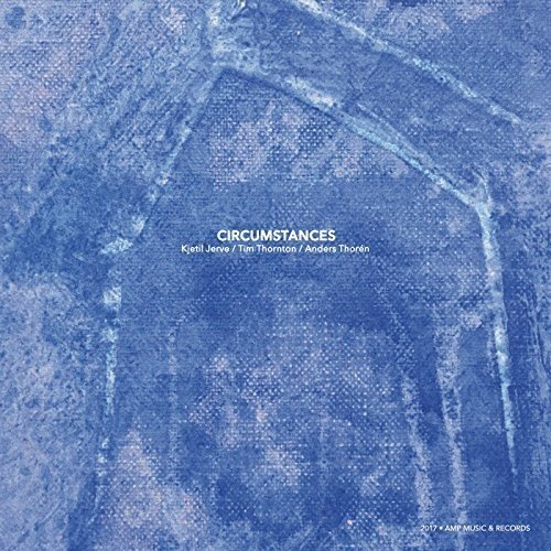KJETIL JERVE - Jerve / Thornton / Thorén : Circumstances cover 