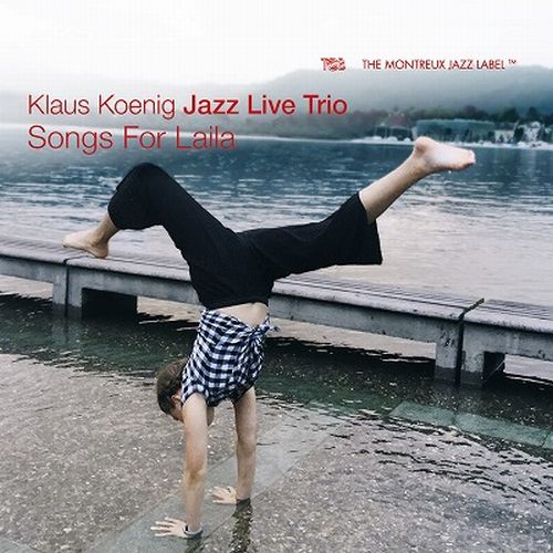 KLAUS KOENIG ‎/ JAZZ LIVE TRIO - Songs For Laila cover 