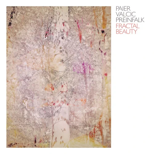 KLAUS PAIER & ASJA VALCIC - Fractal Beauty cover 