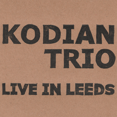 KODIAN TRIO - Live In Leeds cover 