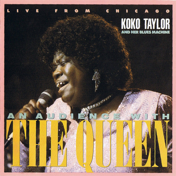 KOKO TAYLOR - An Audience With The Queen cover 