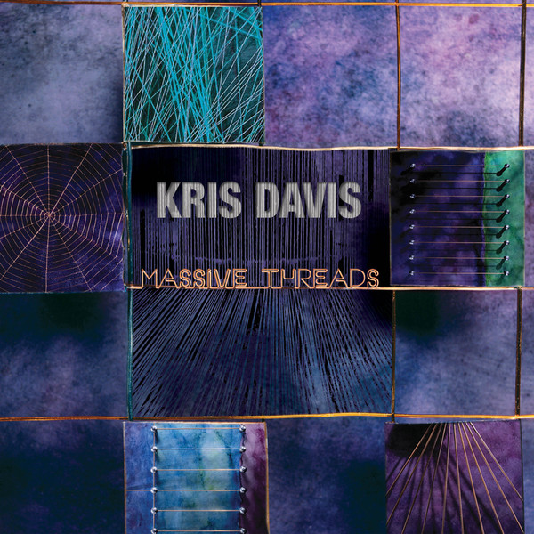 KRIS DAVIS - Massive Threads cover 