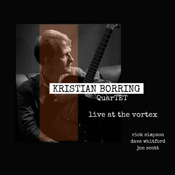 KRISTIAN BORRING - Live at The Vortex cover 