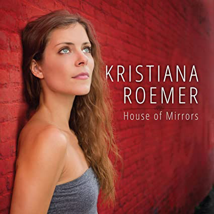 KRISTIANA ROEMER (RMER) - House Of Mirrors cover 