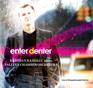 KRISTJAN RANDALU - Kristjan Randalu & Tallinn Chamber Orchestra : Enter Denter cover 