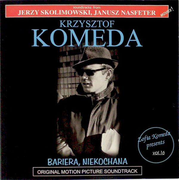 KRZYSZTOF KOMEDA - Bariera - Soundtracks From Jezry Skolimowski / Janusz Nasfeter Movies cover 