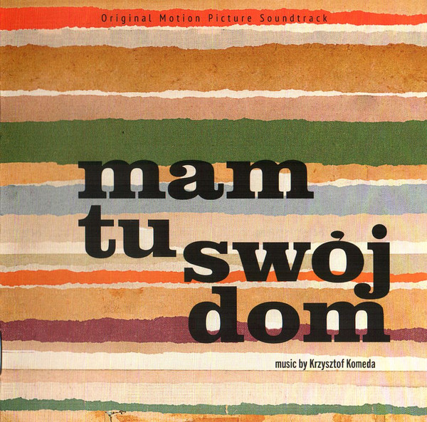 KRZYSZTOF KOMEDA - Mam Tu Swój Dom cover 