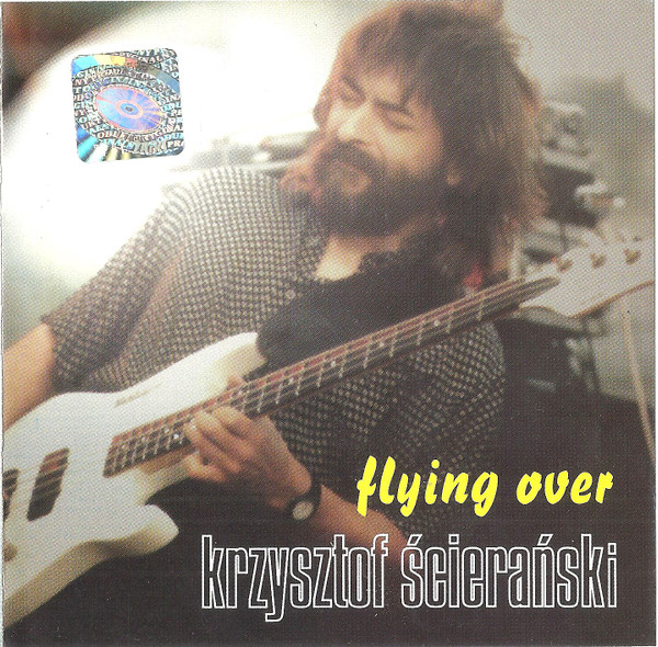 KRZYSZTOF ŚCIERAŃSKI - Flying Over cover 