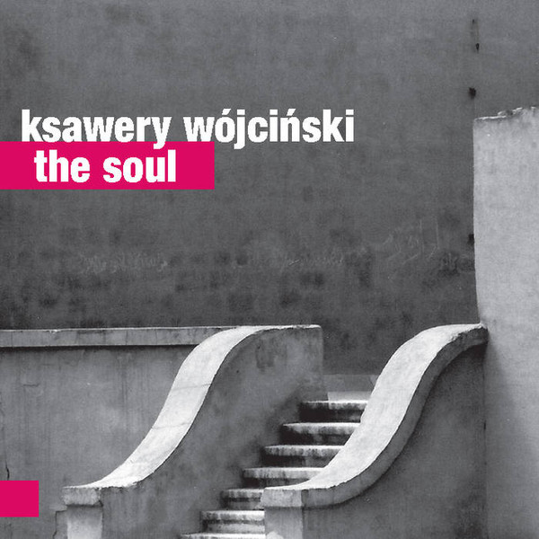 KSAWERY WÓJCIŃSKI - The Soul cover 