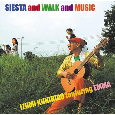 KUNIHIRO IZUMI - Siesta And Walk And Music cover 