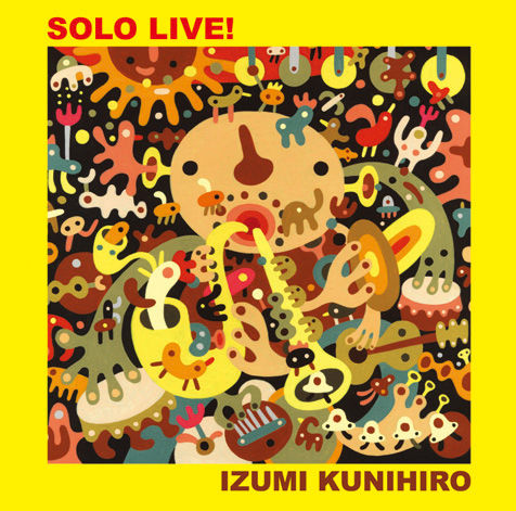 KUNIHIRO IZUMI - Solo Live! cover 