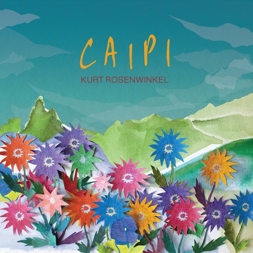 KURT ROSENWINKEL - Caipi cover 