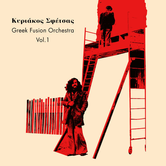 KYRIAKOS SFETSAS - Greek Fusion Orchestra Vol​.​1 cover 