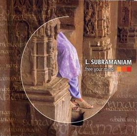 L SUBRAMANIAM - Free Your Mind cover 