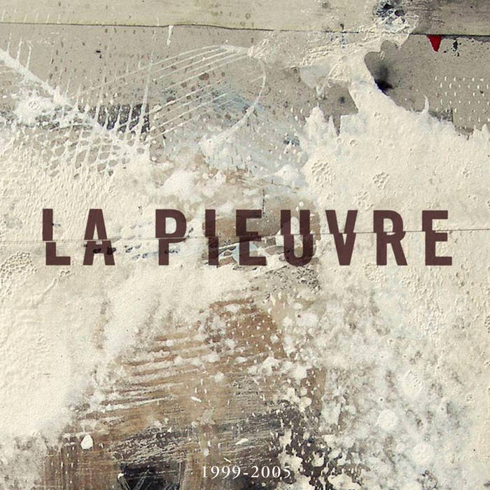 LA PIEUVRE - La Pieuvre - 1999-2005 cover 