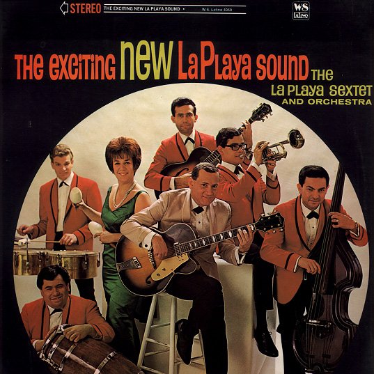 LA PLAYA SEXTET - The Exciting New La Playa Sound cover 
