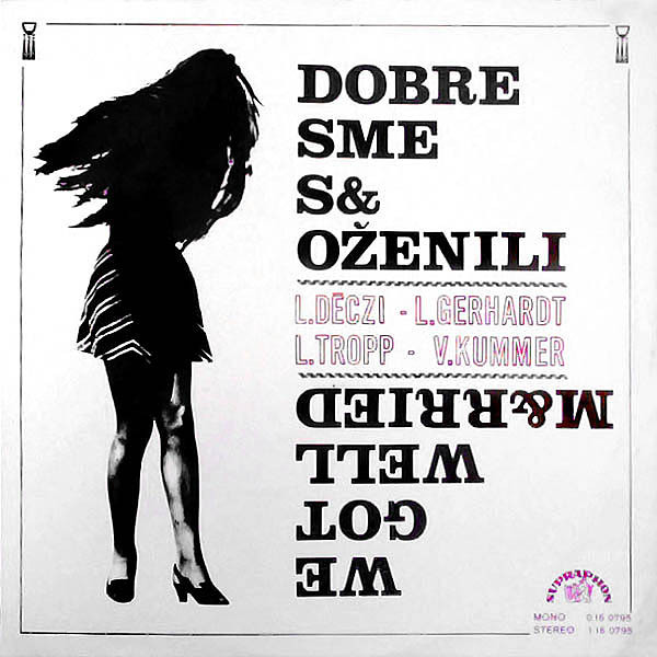 LACO DECZI - L.Déczi, L.Gerhardt , L.Tropp , V.Kummer : Dobre Sme Sa Oženili = We Got Well Married cover 