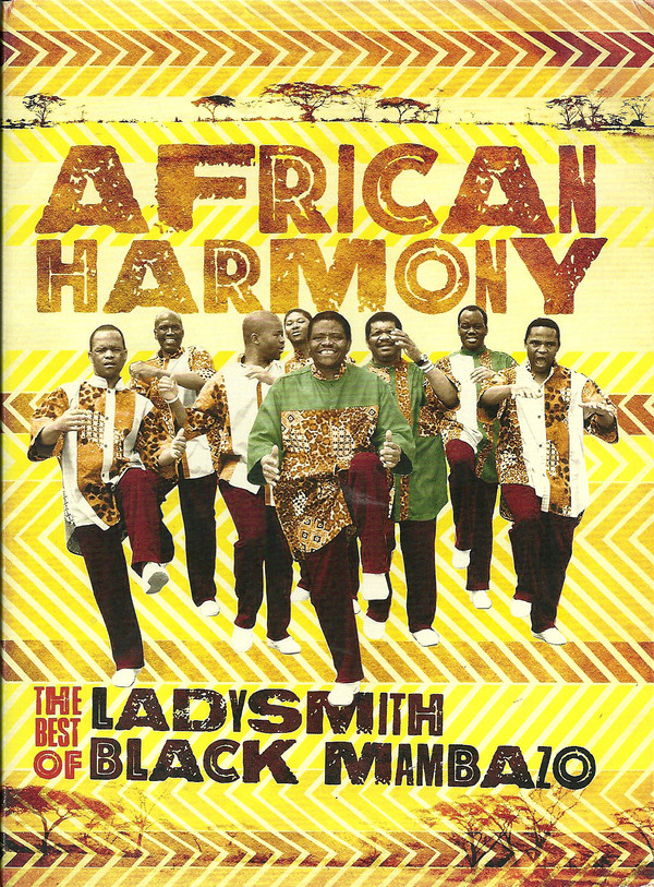 LADYSMITH BLACK MAMBAZO - African Harmony : The Best of Ladysmith Black Mambazo cover 