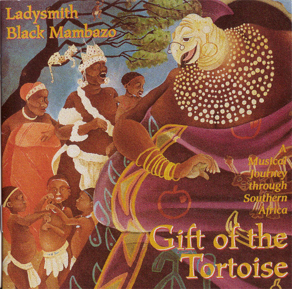 LADYSMITH BLACK MAMBAZO - Gift Of The Tortoise cover 