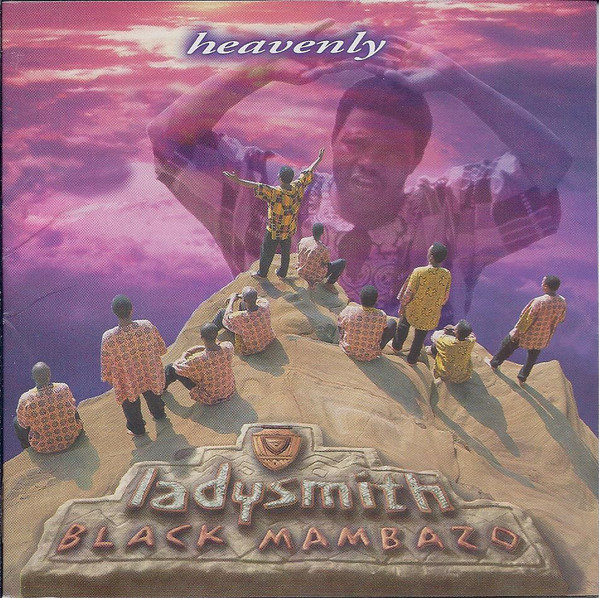 LADYSMITH BLACK MAMBAZO - Heavenly cover 