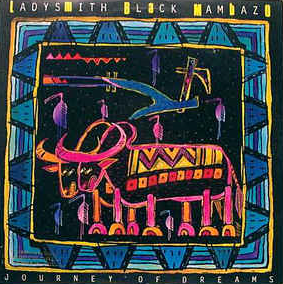 LADYSMITH BLACK MAMBAZO - Journey Of Dreams cover 