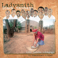 LADYSMITH BLACK MAMBAZO - Lihl' Ixhiba Likagogo cover 