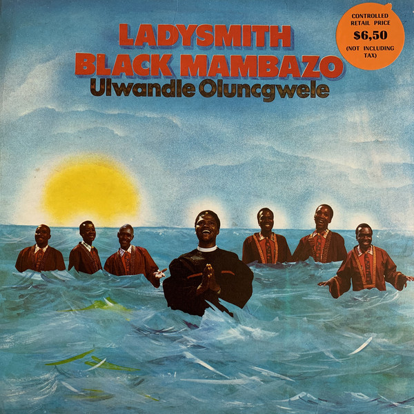LADYSMITH BLACK MAMBAZO - Ulwandle Oluncgwele cover 
