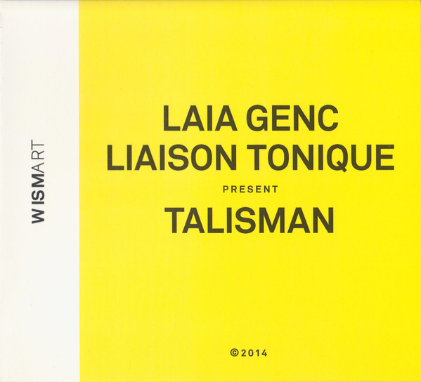 LAIA GENC - Laia Genc Liaison Tonique ‎: Talisman cover 