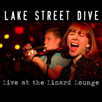 LAKE STREET DIVE - Live at The Lizard Lounge cover 